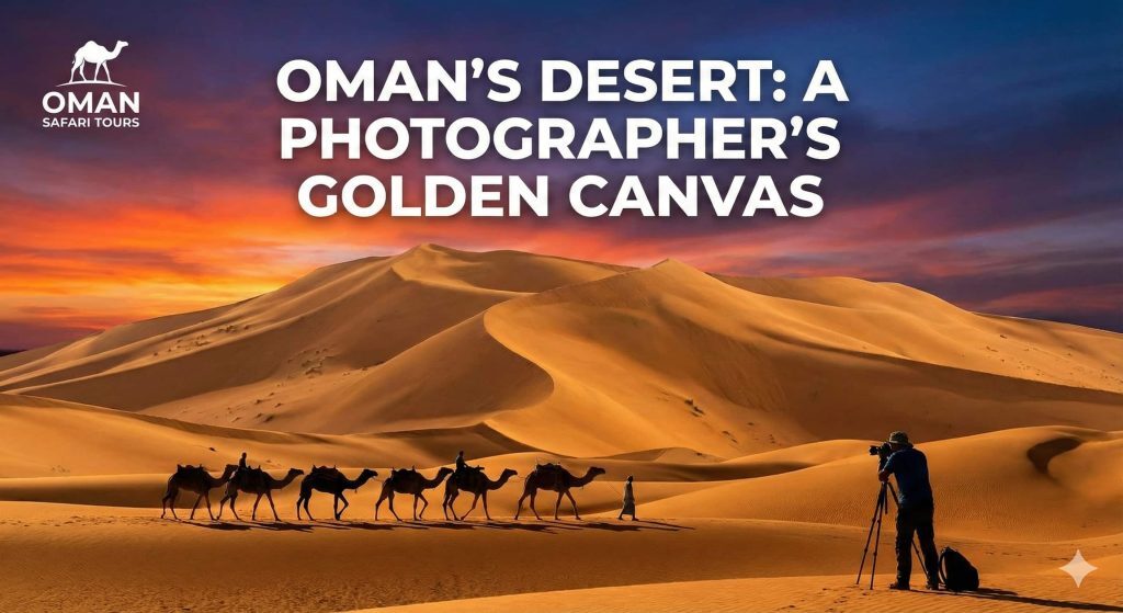 Desert Trip in Oman