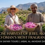 The Rose Harvest of Jebel Akhdar A Guide to Oman’s Most Fragrant Season